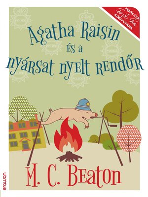 cover image of Agatha Raisin és a nyársat nyelt rendőr